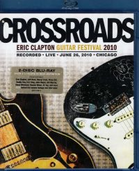 Eric Clapton's Crossroads Guitar Festival 2010 (Blu-ray)